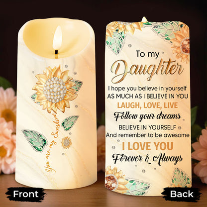 To My Daughter, Believe In Yourself, Sunflower Design