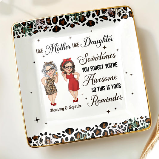 Like Mother Like Daughter Awesome Reminder