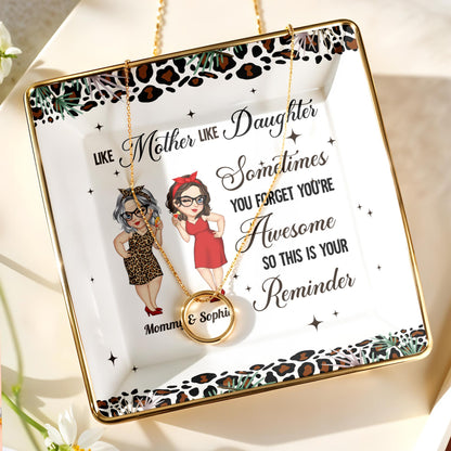 Like Mother Like Daughter Awesome Reminder