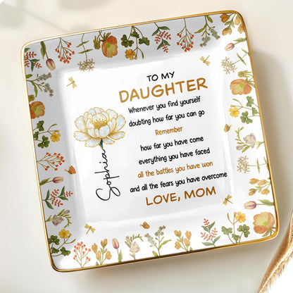 To My Daughter, Remember All The Battles, Flowers and Leaves Design