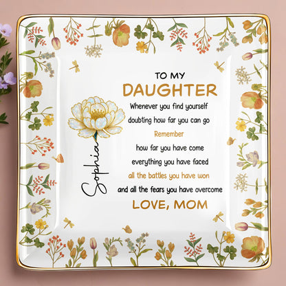 To My Daughter, Remember All The Battles, Flowers and Leaves Design