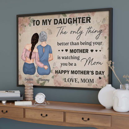 To My Daughter, Love From Mom, Watching You Be A Mom