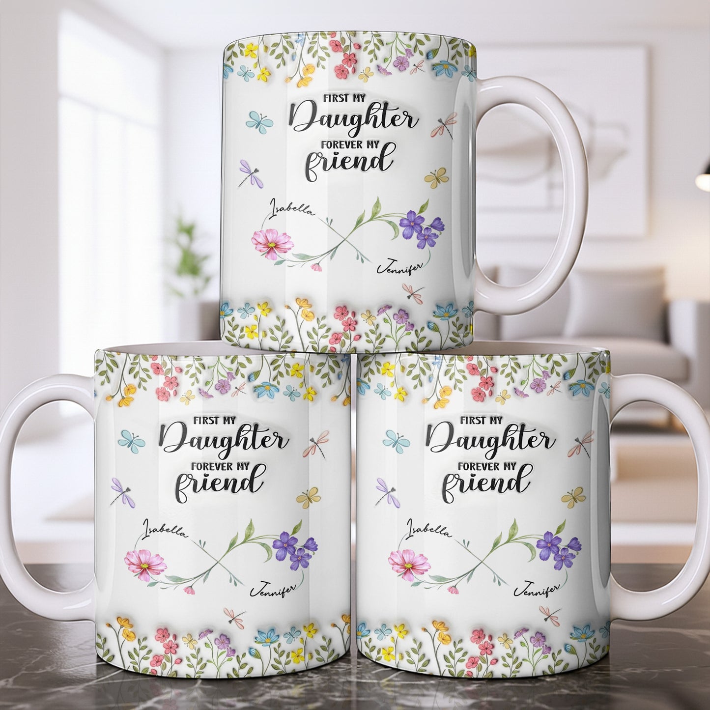 First My Daughter Forever My Friend With Flowers And Butterflies