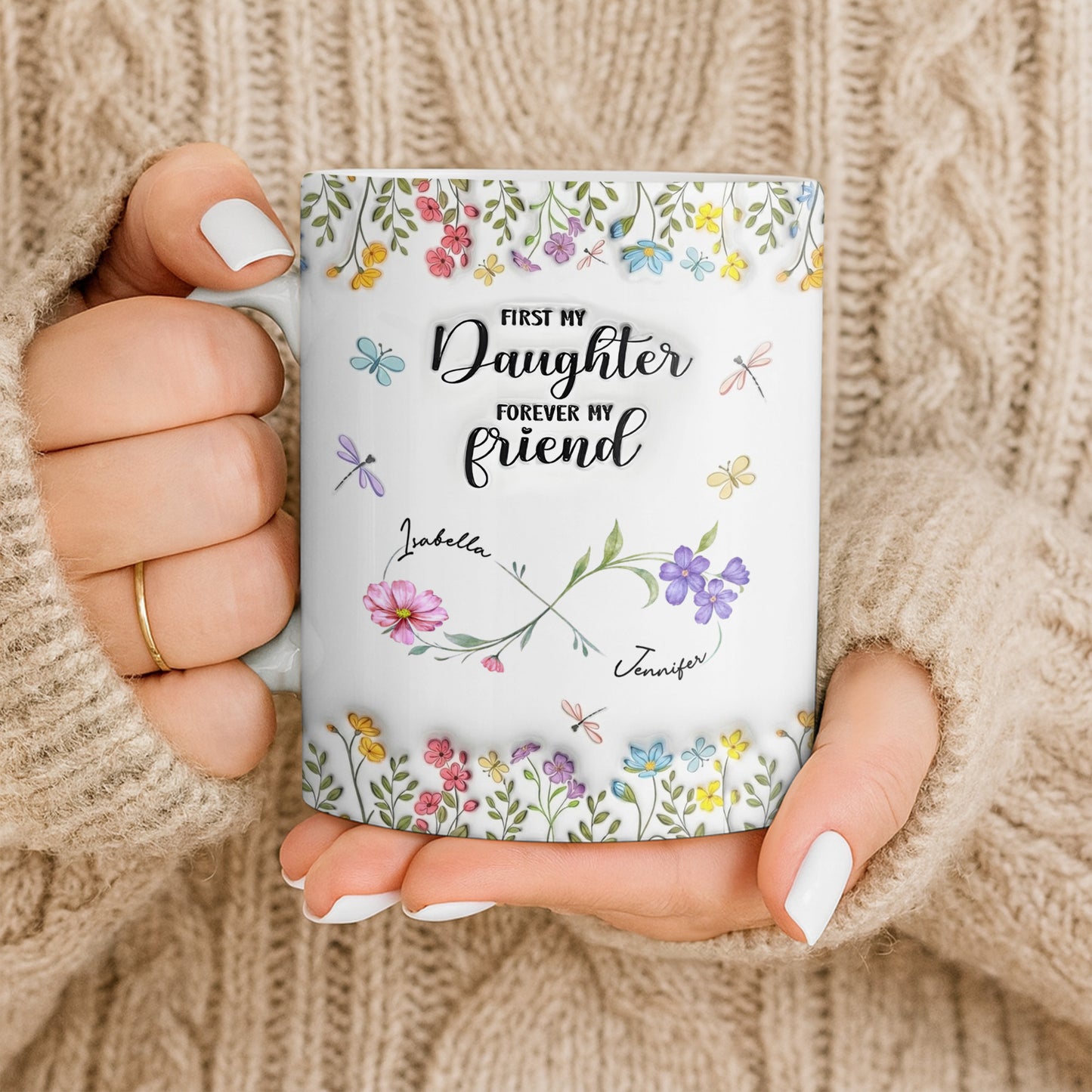 First My Daughter Forever My Friend With Flowers And Butterflies