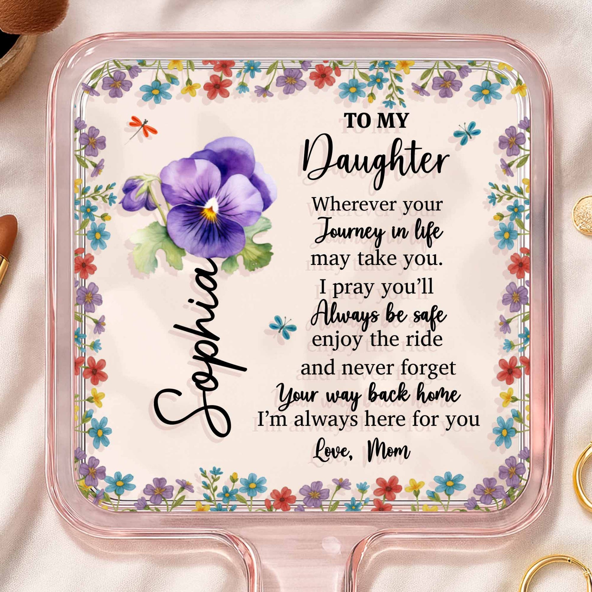 To My Daughter, Always Be Safe and Enjoy The Ride