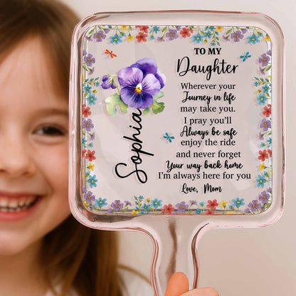 To My Daughter, Always Be Safe and Enjoy The Ride