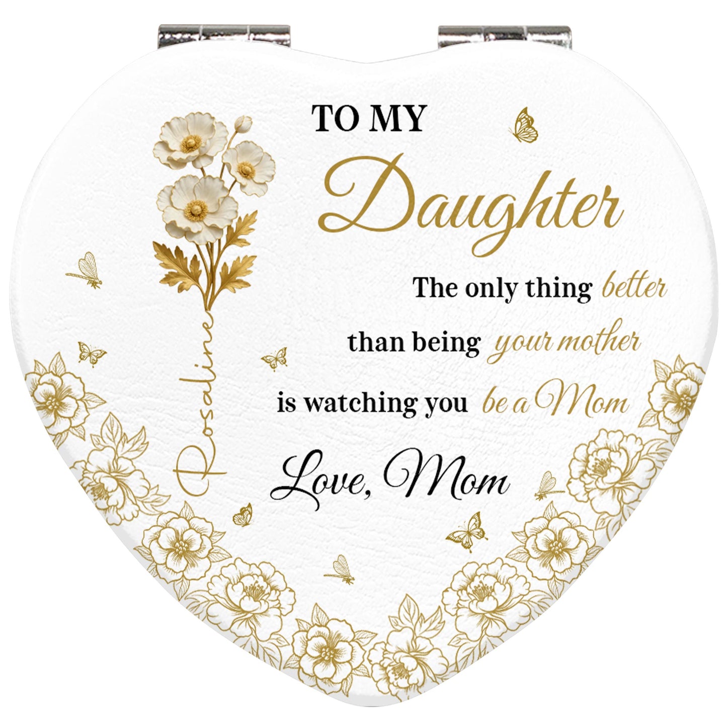 To My Daughter, Love From Mom, Butterflies And Flowers - Custom Heart Compact Mirror - DAU288_HCOM