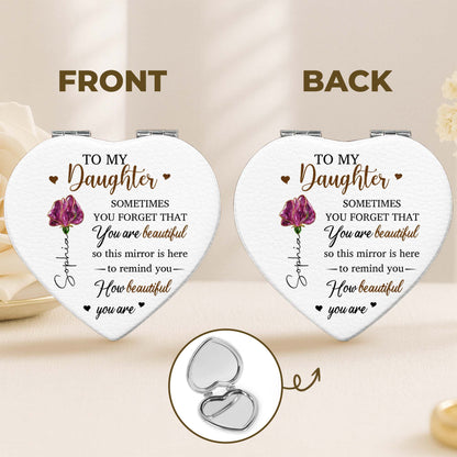 To My Daughter, You Are Beautiful, Heart And Flower