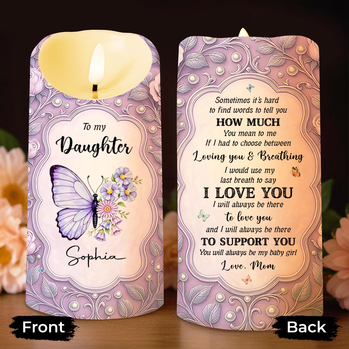 To my Daughter, Love, Support and Butterflies Design