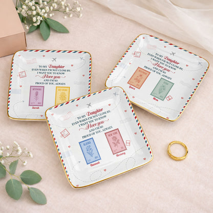 To My Daughter, Love And Pride Postage Stamps Design - Personalized Custom Jewelry Dish, Ceramic Dish, Square Shape - DAU297_SCRF