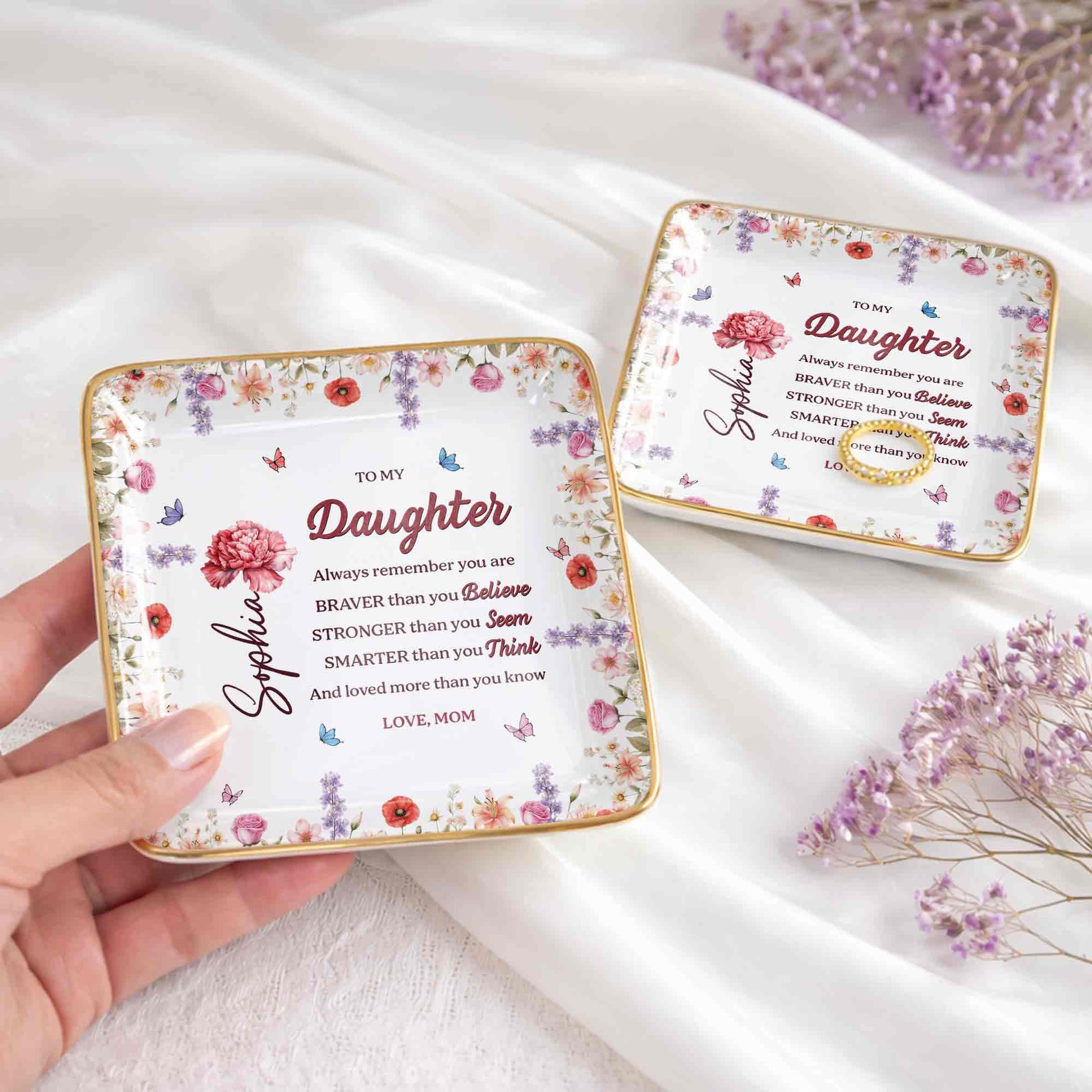 To My Daughter, Always Remember You Are Braver, Flowers