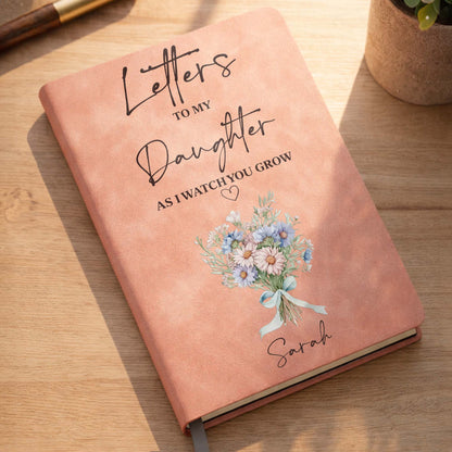 Letters To My Daughter As I Watch You Grow With Flowers