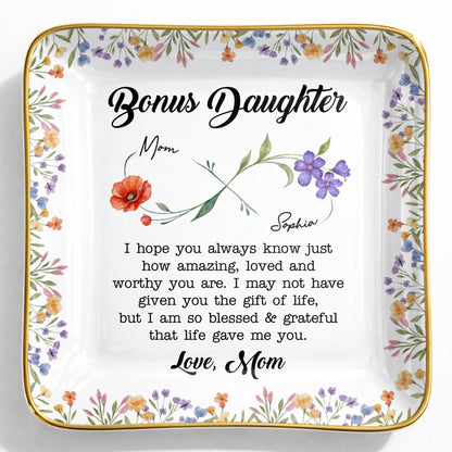 Bonus Daughter I Hope You Always Know Floral Infinity Jewelry Dish