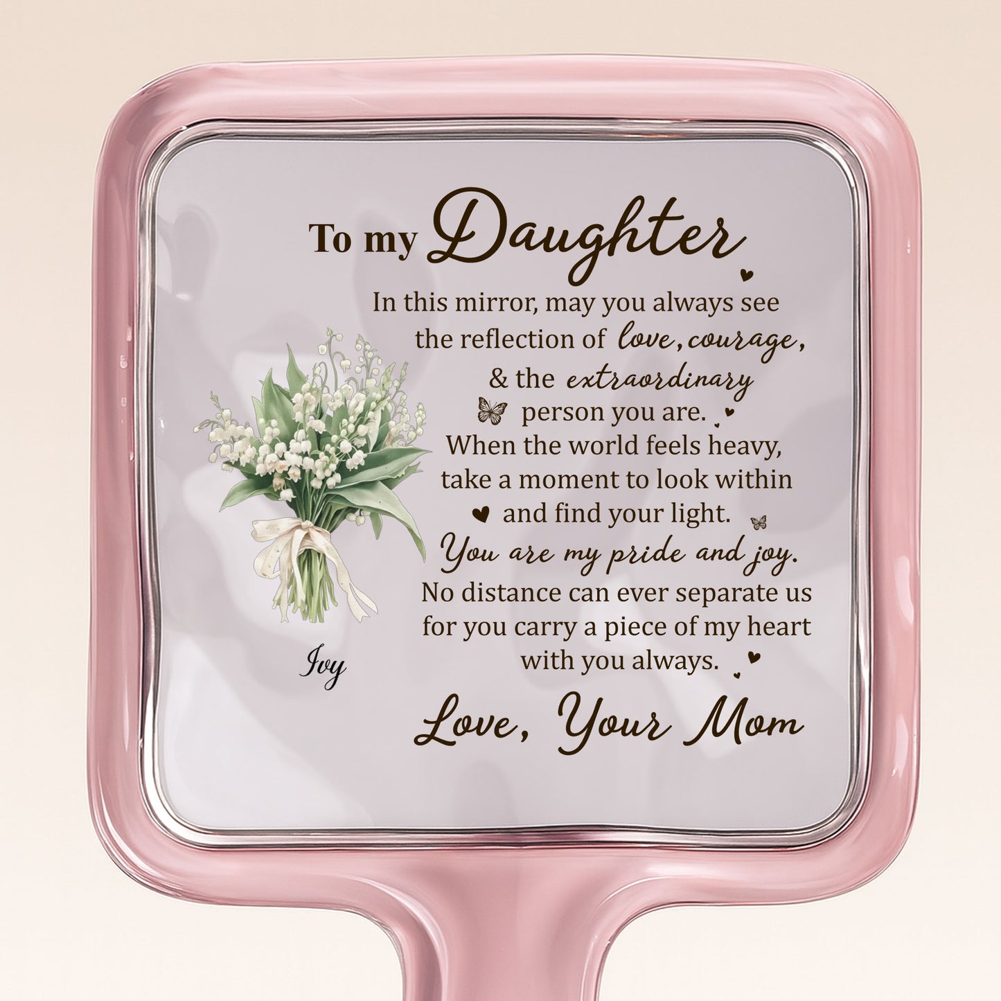 To My Daughter Reflection Of Love Courage And Flowers