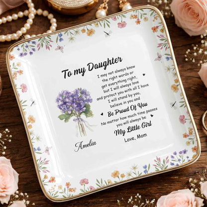 To My Daughter Always Love And Protect You Flower Bouquet - Personalized Custom Jewelry Dish, Ceramic Dish, Square Shape - DAU347_SCRF