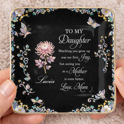 To My Daughter Watching You Grow Up Birth Month Flower Butterflies - Personalized Custom Jewelry Dish, Ceramic Dish, Square Shape - DAU355_SCRF