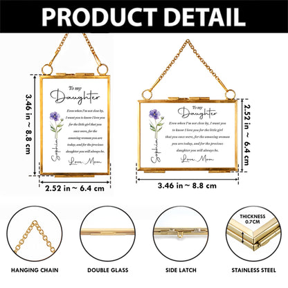 To My Daughter Even When I Am Not Close By Birth Month Flower - Personalized Metal Frame Ornament - DAU403_GOFRO
