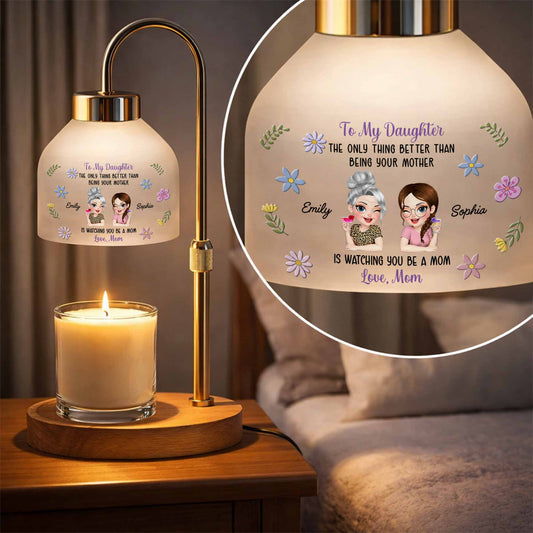 To My Daughter Better Than Being Your Mother Flowers And Custom Characters - Personalized Candle Warmer Lamp - DAU441_CANWA