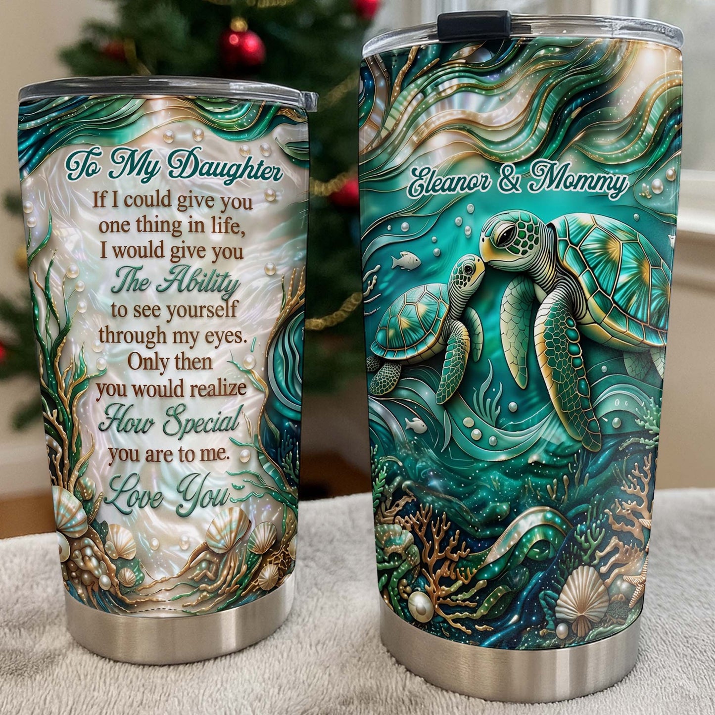 To My Daughter If I Could Give You Sea Turtle Pearls - Personalized Custom Stainless Steel Tumbler 20oz 30oz - DAU457_TB