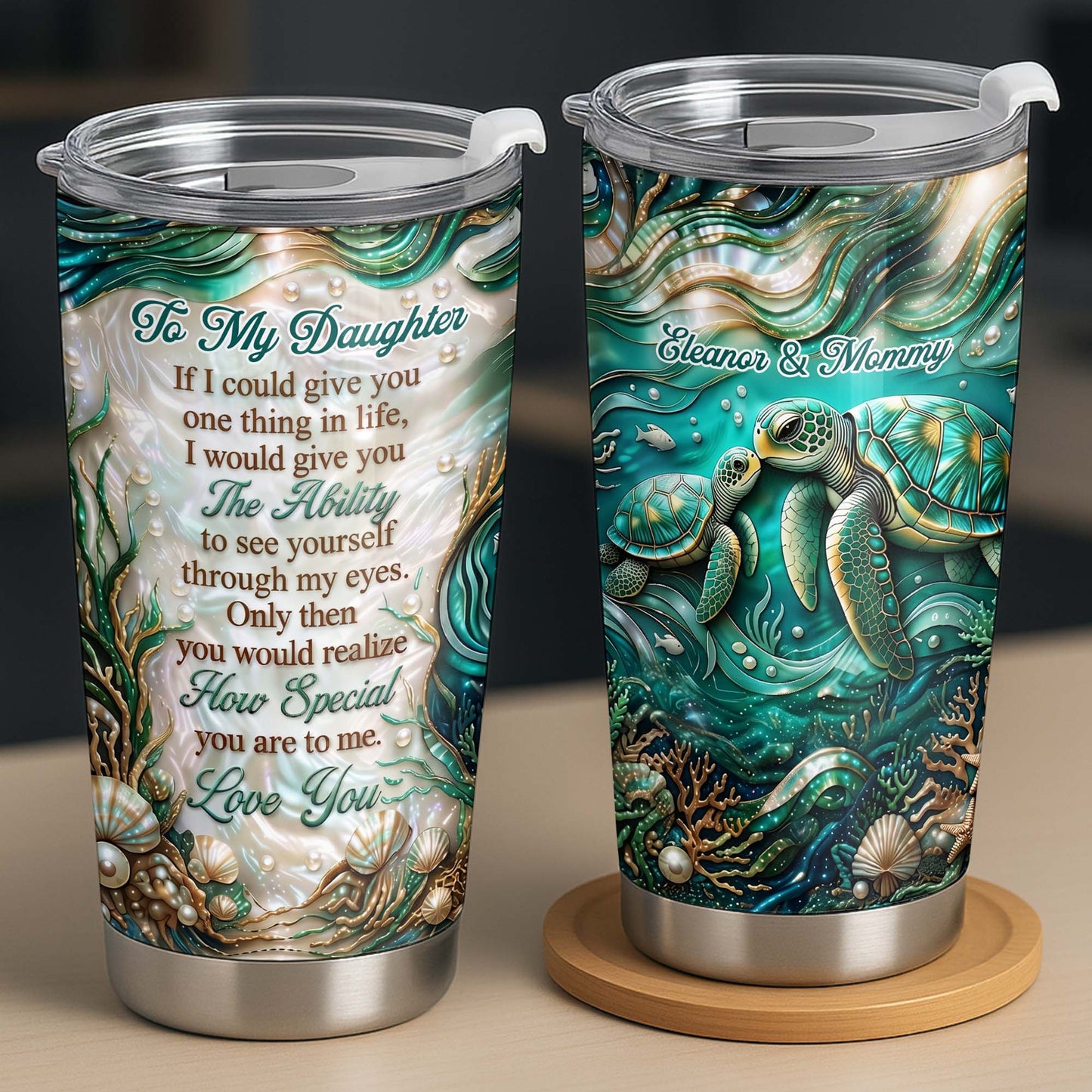 To My Daughter If I Could Give You Sea Turtle Pearls - Personalized Custom Stainless Steel Tumbler 20oz 30oz - DAU457_TB
