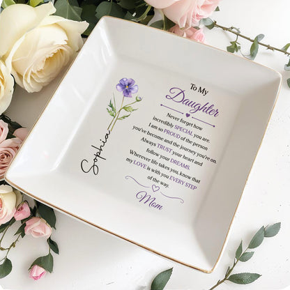 To My Daughter Never Forget How Special You Are Purple Flower - Personalized Custom Jewelry Dish, Square Ceramic Dish - DAU542_SCRD
