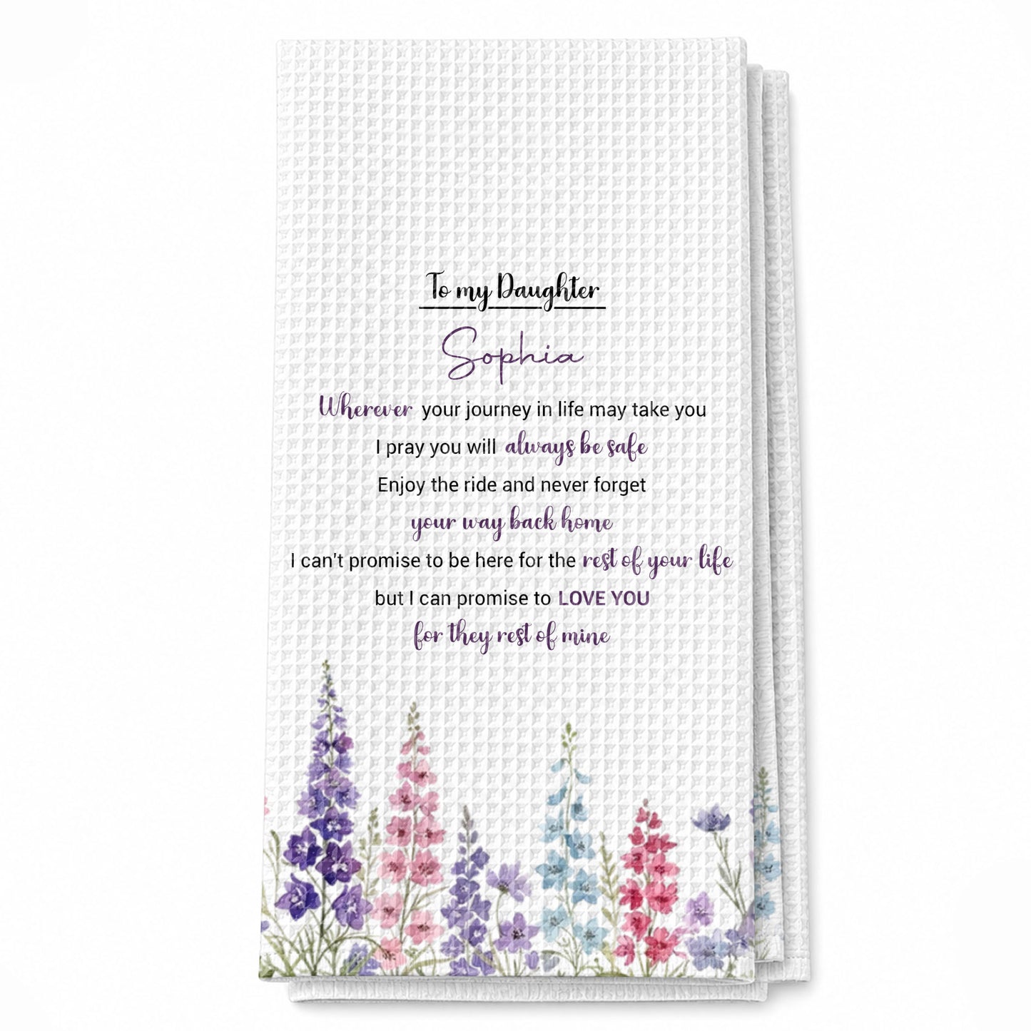 To My Daughter Wherever Your Journey Birth Flower - Personalized Kitchen Towel - DAU641_TOWL