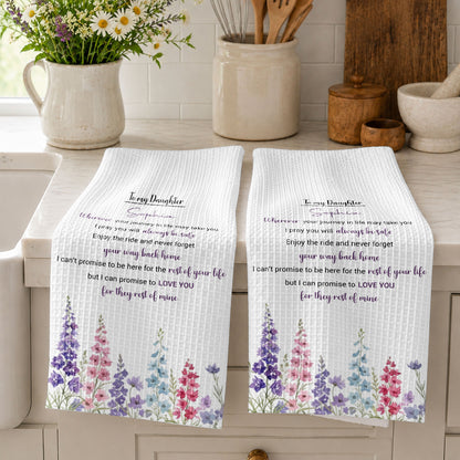 To My Daughter Wherever Your Journey Birth Flower - Personalized Kitchen Towel - DAU641_TOWL