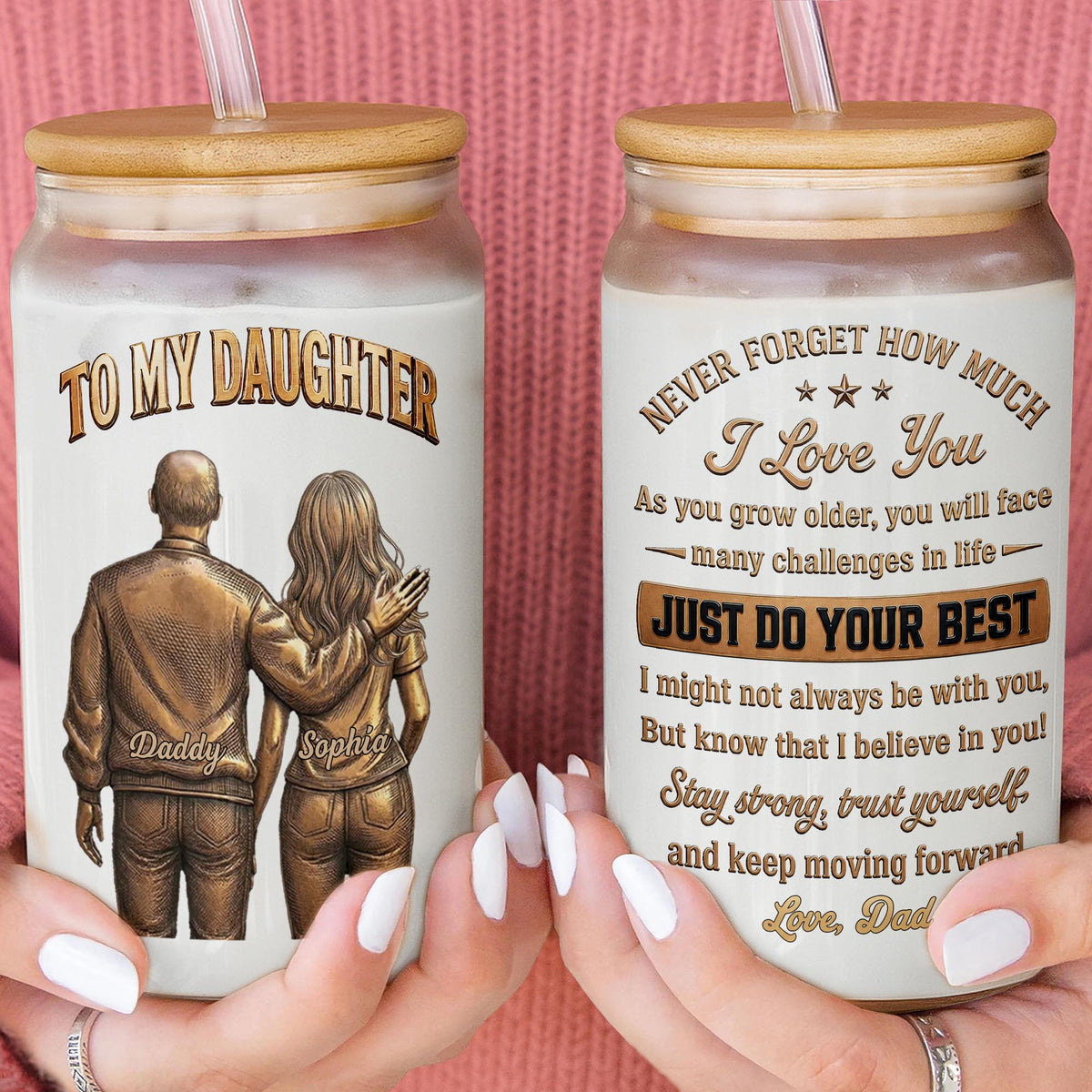 To My Daughter Never Forget How Much I Love You Dad And Daughter - Personalized Clear Glass Can - DAU643_GLACU