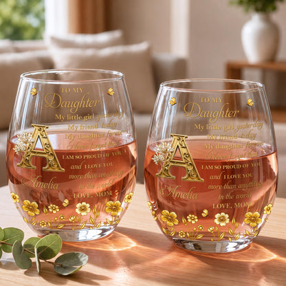 To My Daughter My Little Girl With Golden Alphabet Flowers - Personalized Stemless Wine Glass - DAU708_WIGL
