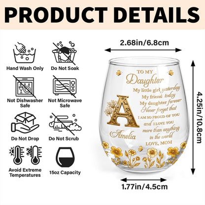 To My Daughter My Little Girl With Golden Alphabet Flowers - Personalized Stemless Wine Glass - DAU708_WIGL