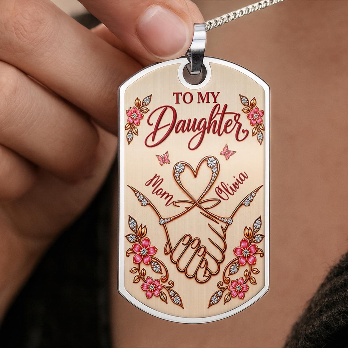 To My Daughter Holding Hands Through My Eyes Heart Flower Design - Personalized Custom Dog Tag Necklace - DAU813_DTNECK