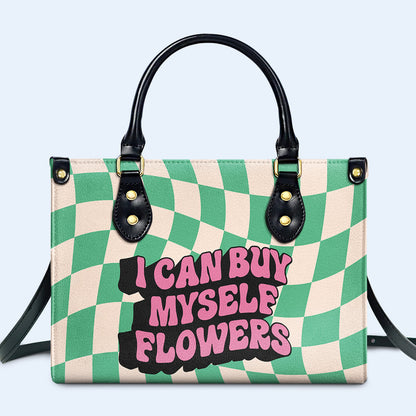 Puedo comprarme flores - Bolso de cuero personalizado - DB02