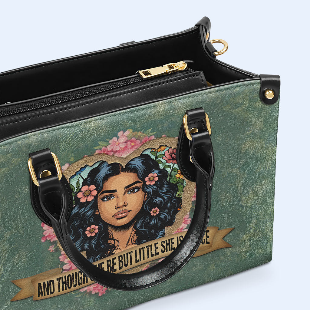 And Though She Be But Little She Is Fierce - Bespoke Leather Handbag - DB89