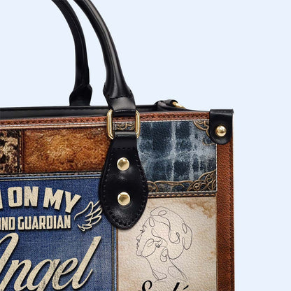 I'm On My Second Guardian Angel - Personalized Custom Leather Handbag - DG033_HB