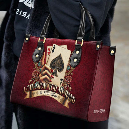 I Can Show You My Hand & Still Win - Personalized Custom Leather Handbag - DG043_HB