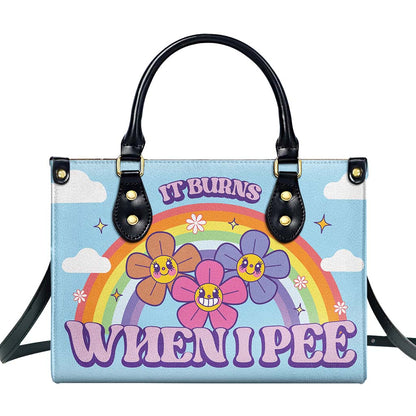 It Burns When I Pee - Personalized Custom Leather Handbag - DG045_HB