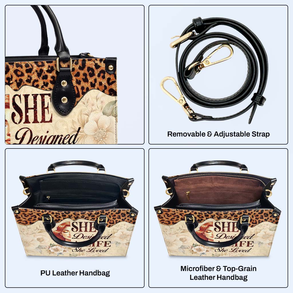 She Designed A Life She Loved - Personalized Custom Leather Handbag - DG071_HB