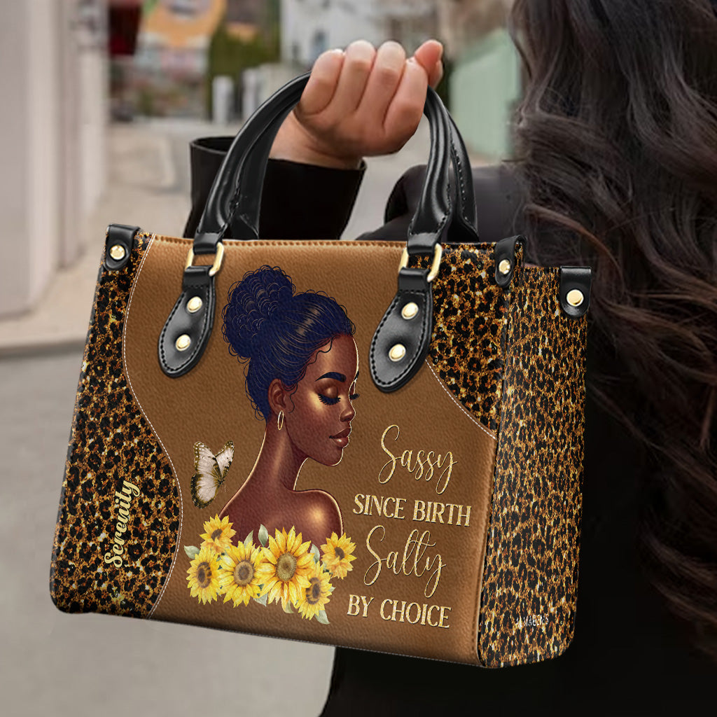 Sassy Since Birth Salty By Choice - Personalized Custom Leather Handbag - DG072_HB