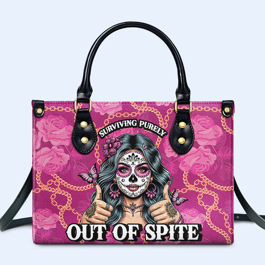 Surviving Purely Out Of Spite - Personalized Custom Leather Handbag - DG087_HB