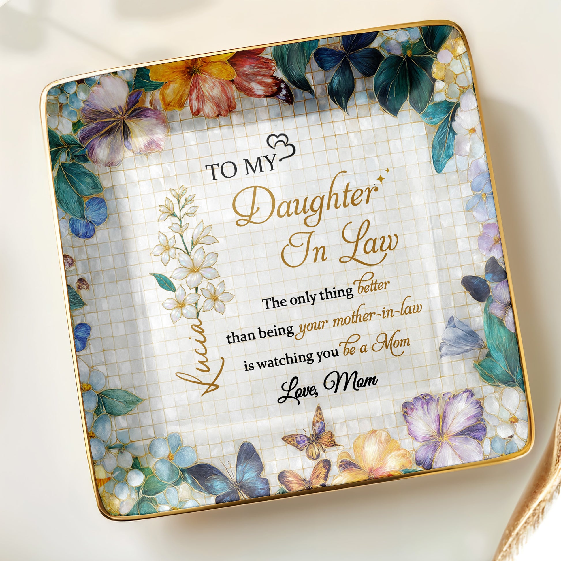 Flowers And Butterflies Jewelry Dish Message to My Daughter-In-Law