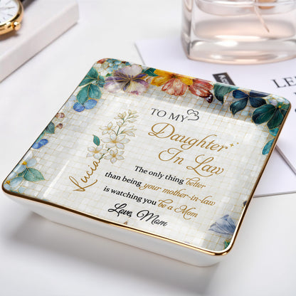 Flowers And Butterflies Jewelry Dish Message to My Daughter-In-Law