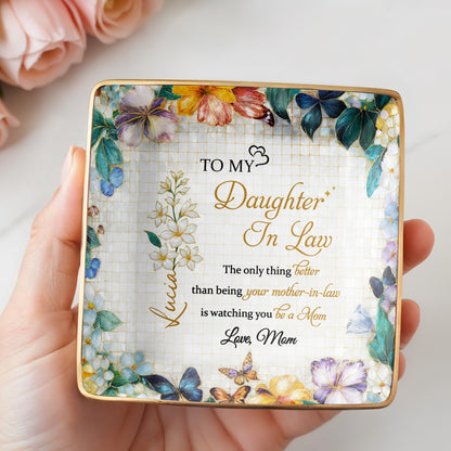 Flowers And Butterflies Jewelry Dish Message to My Daughter-In-Law