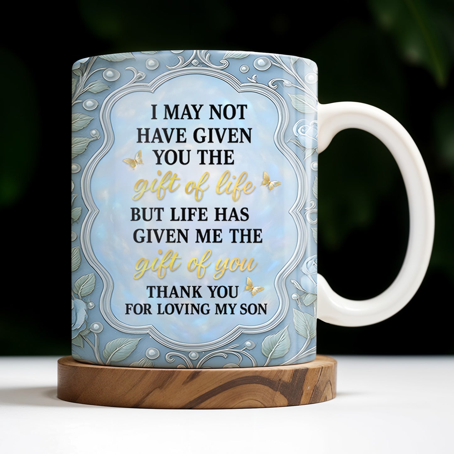 Gift Of You Thank You For Loving My Son Floral Elements