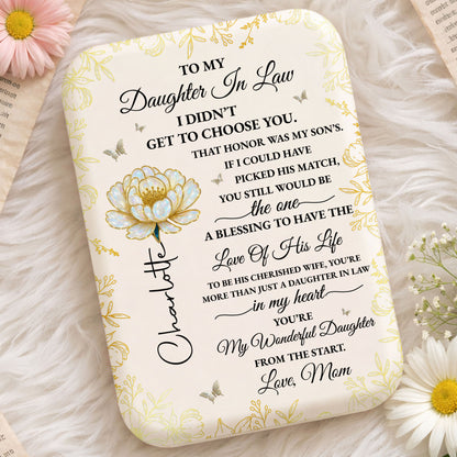 To My Daughter In Law I Did Not Get To Choose You Flower And Butterfly