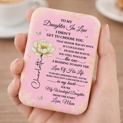 To My Daughter In Law I Did Not Get To Choose You Flower And Butterfly