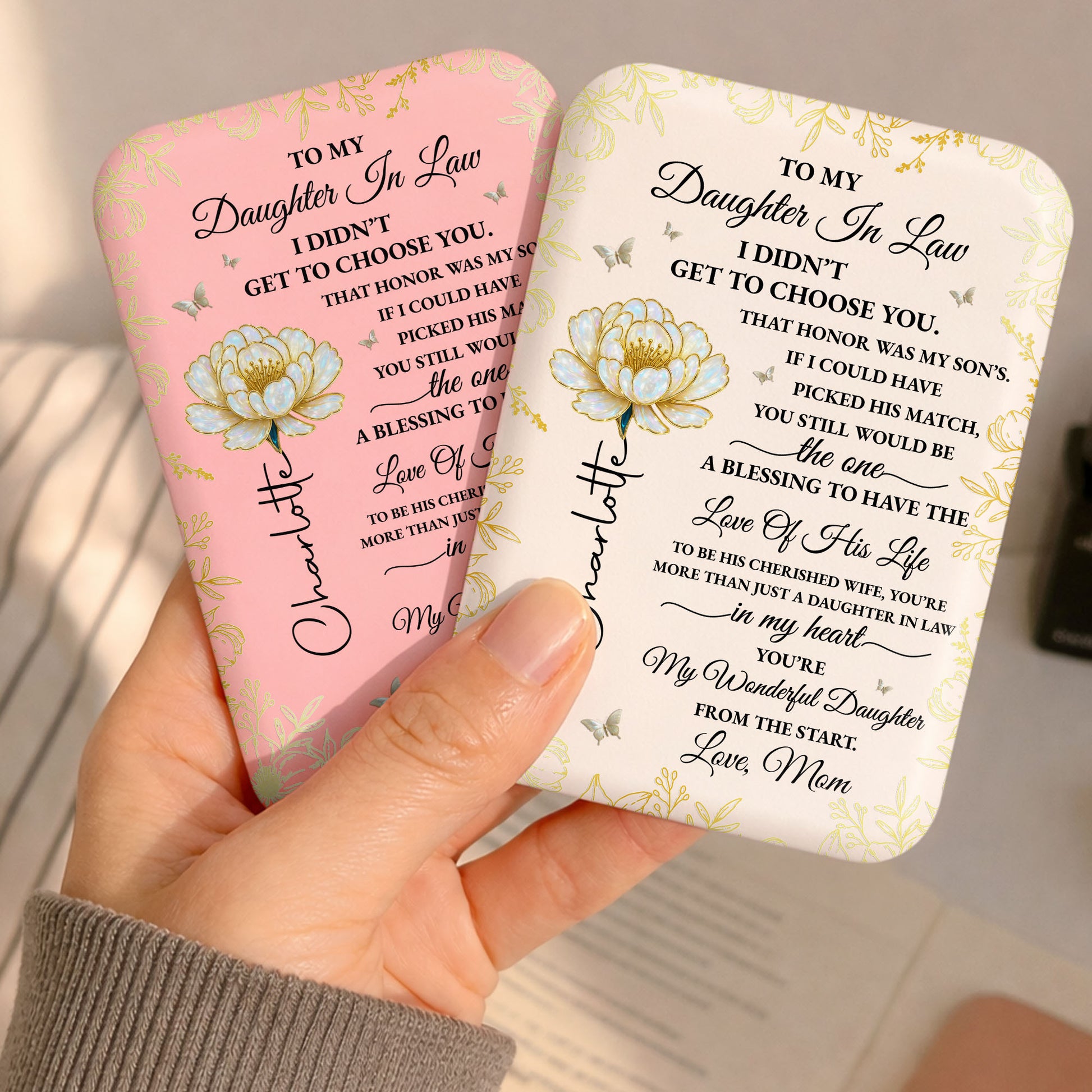 To My Daughter In Law I Did Not Get To Choose You Flower And Butterfly