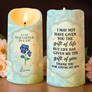 To My Daughter-In-Law, Life Has Given Me The Gift Of You