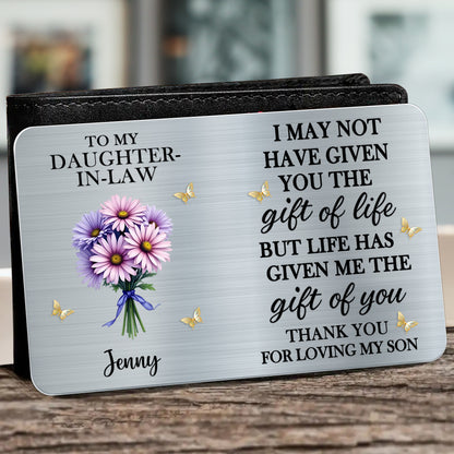 To My Daughter-In-Law, Life's Gift Of You, Flowers And Butterflies