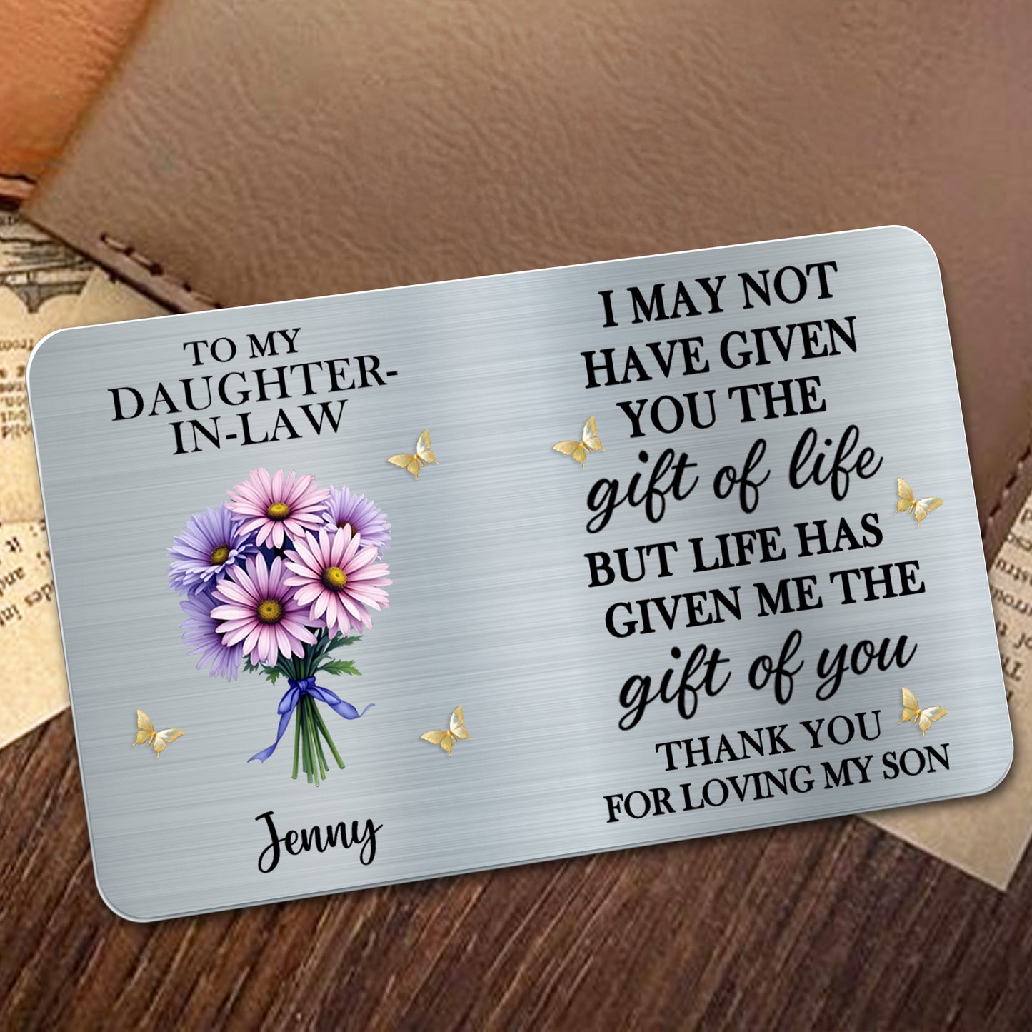 To My Daughter-In-Law, Life's Gift Of You, Flowers And Butterflies