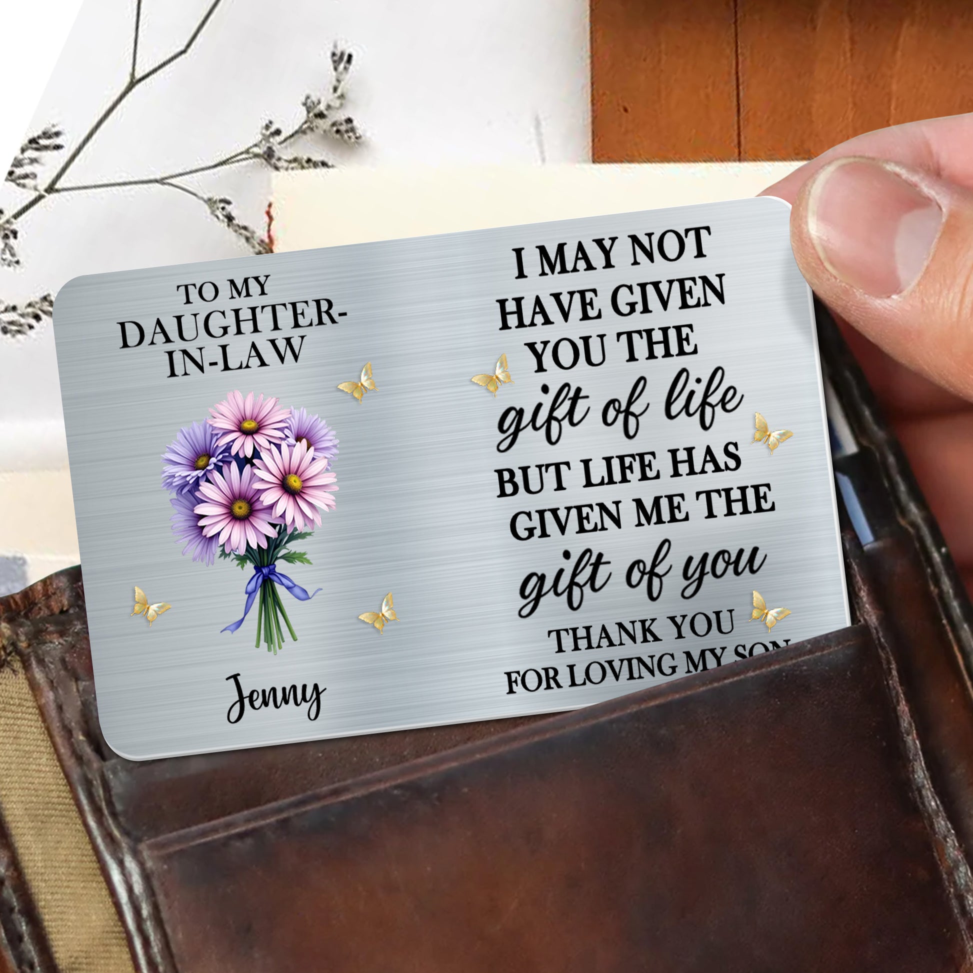 To My Daughter-In-Law, Life's Gift Of You, Flowers And Butterflies